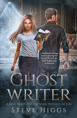 Ghost Writer - Steve Higgs