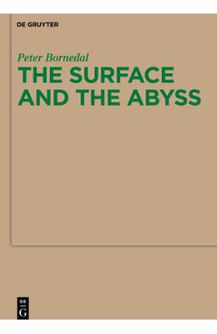 Coperta cărții 'The Surface and the Abyss: Nietzsche as Philosopher of Mind and Knowledge - Peter Bornedal'