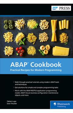 Poza produsului ABAP Cookbook: Practical Recipes for Modern Programming - Fabian Lupa