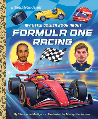 Coperta cărții 'My Little Golden Book about Formula One Racing - Stephanie Mulligan'
