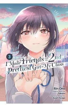 Coperta cărții 'I Made Friends with the Second Prettiest Girl in My Class, Vol. 3 - Rin Ono'