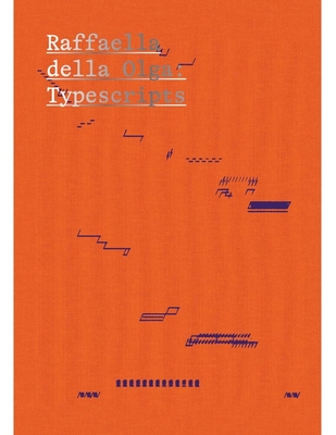 Raffaella Della Olga: Typescripts - Robert Wiesenberger