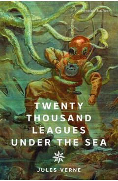 Twenty Thousand Leagues Under the Sea (Signature Editions)