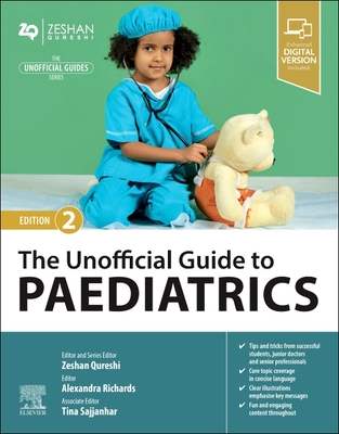 The Unofficial Guide to Paediatrics - Zeshan Qureshi