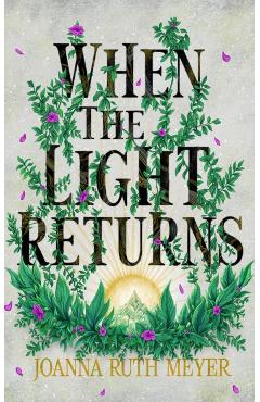 When the Light Returns - Joanna Ruth Meyer