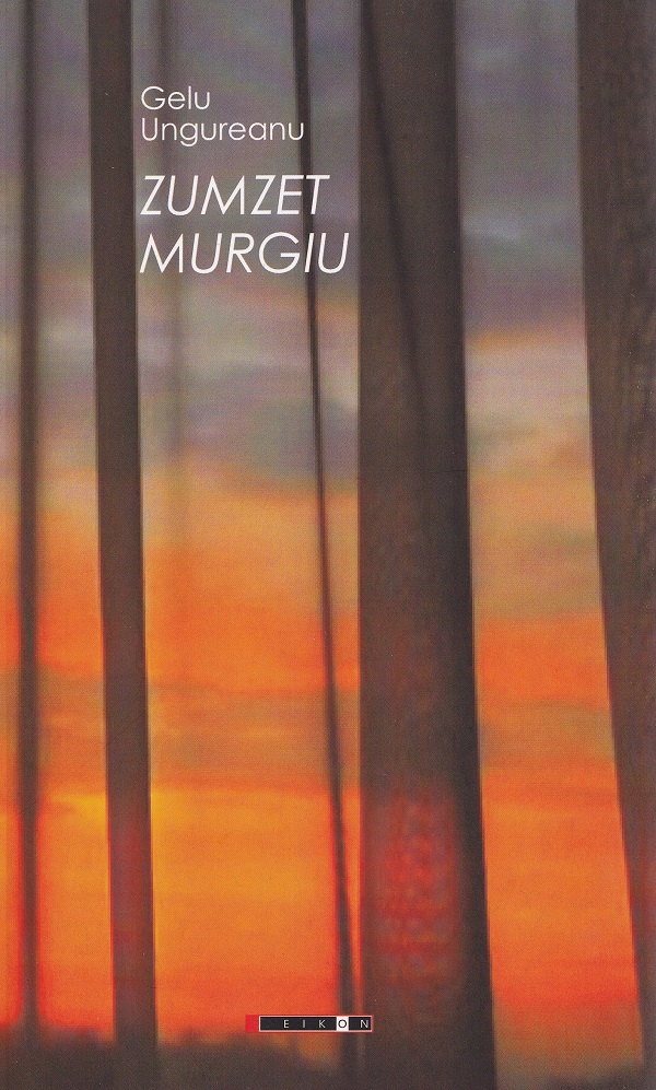 Zumzet murgiu - Gelu Ungureanu