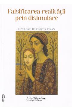Poza produsului Falsificarea realitatii prin disimulare - Florea Firan