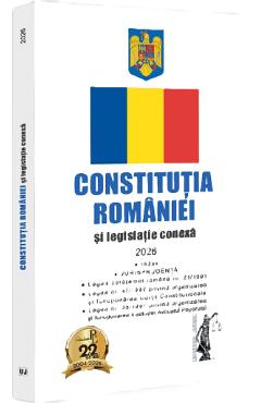Poza produsului Constitutia Romaniei si legislatie conexa: 2026