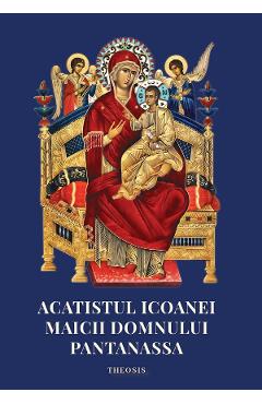 Poza produsului Acatistul icoanei Maicii Domnului Pantanassa