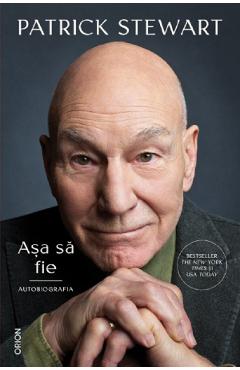 Poza produsului Asa sa fie. Autobiografia - Patrick Stewart
