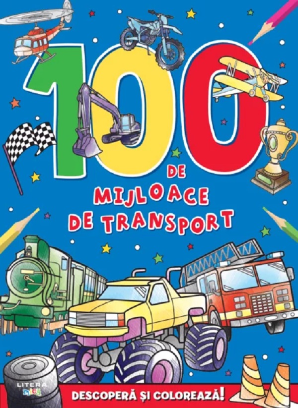 100 de mijloace de transport. Descopera si coloreaza! - Andres Vaisberg