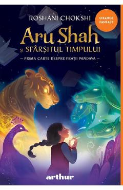 Poza produsului Aru Shah si sfarsitul timpului - Roshani Chokshi