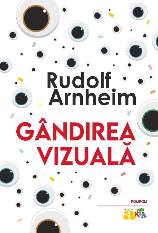 Gandirea vizuala - Rudolf Arnheim