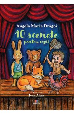 Poza produsului 10 scenete pentru copii - Angela Maria Dragoi