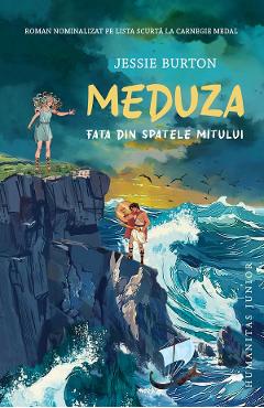 Meduza. Fata din spatele mitului - Jessie Burton