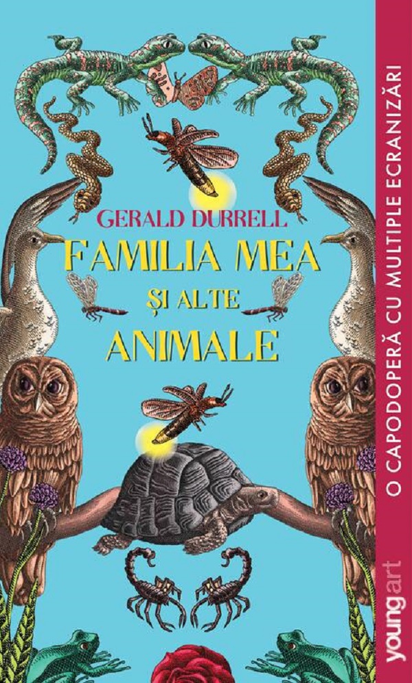 Familia mea si alte animale - Gerald Durrell