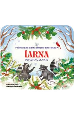 Poza produsului Bebe invata. Prima mea carte despre anotimpuri: Iarna. Poveste cu clapete - Rusty Finch