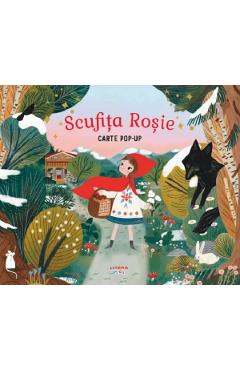 Scufita Rosie. Carte Pop-up - Leanne Felton