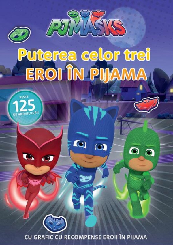 Pjmasks: Puterea celor trei Eroi in Pijama