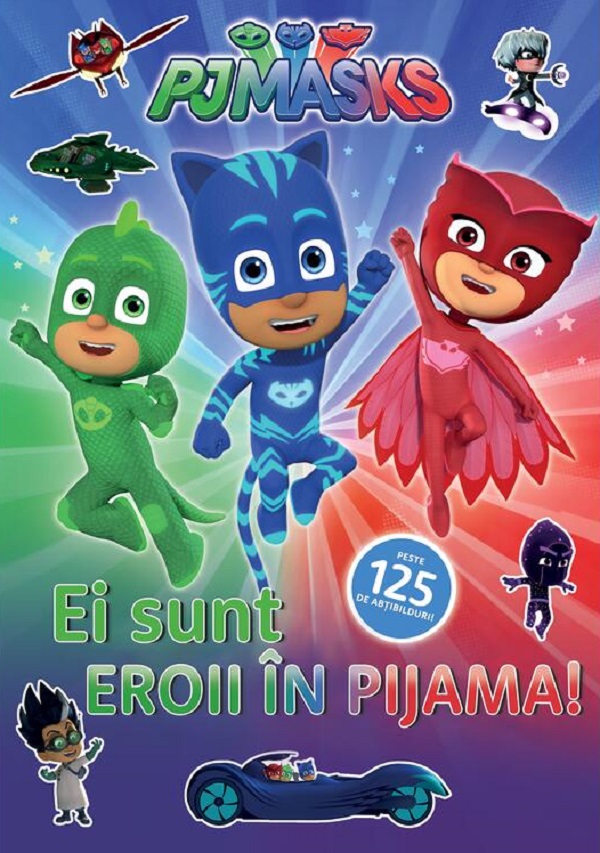 Coperta cărții 'Pjmasks: Ei sunt Eroii în Pijama!'