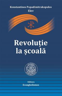 Poza produsului Revolutie la scoala - Konstantinos Papadimitrakopulos