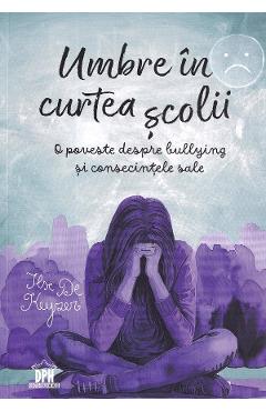 Coperta cărții 'Umbre în curtea școlii - Ilse de Keyzer'