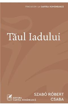 Taul Iadului - Robert Csaba Szabo