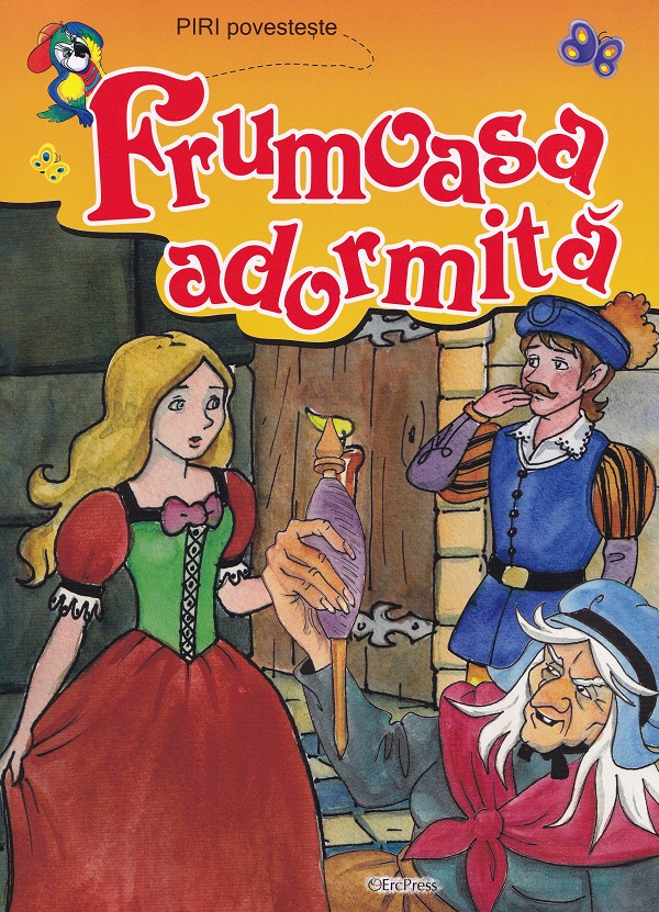 Coperta cărții 'Piri povestește: Frumoasa adormită'