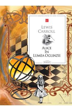 Poza produsului Alice in Lumea Oglinzii - Lewis Carroll