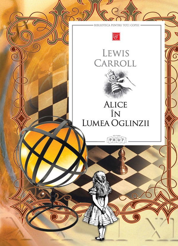 Alice in Lumea Oglinzii - Lewis Carroll