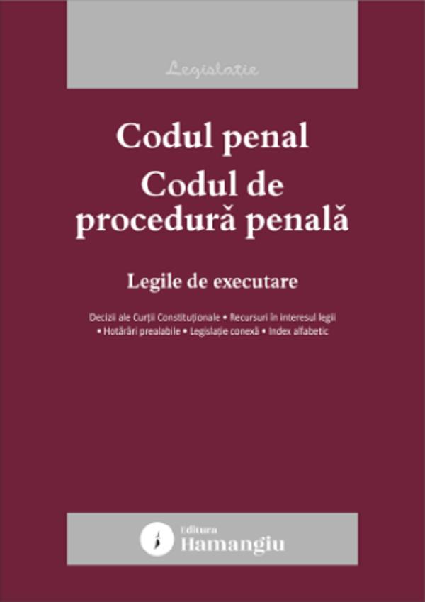 Codul penal. Codul de procedura penala. Legile de executare Act.20 Ianuarie 2026