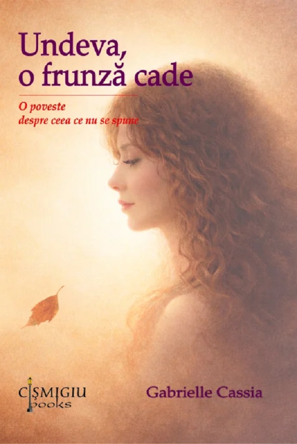 Undeva, o frunza cade - Gabrielle Cassia