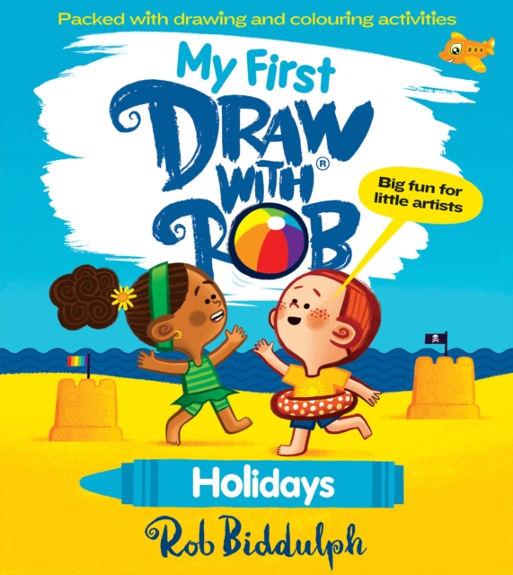 Coperta cărții 'My First Draw With Rob: Holidays - Rob Biddulph'