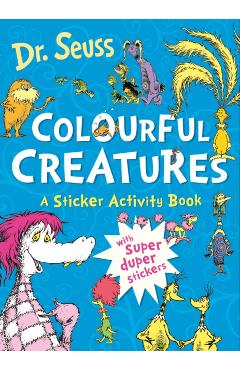 Colourful Creatures: A Sticker Activity Book