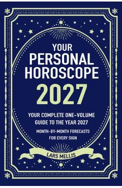 Coperta cărții 'Your Personal Horoscope 2027 - Lars Mellis'