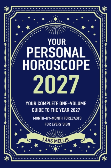 Coperta cărții 'Your Personal Horoscope 2027 - Lars Mellis'