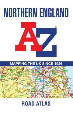 Coperta cărții 'Northern England A-Z Road Atlas -'