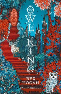 Owl King - Bex Hogan