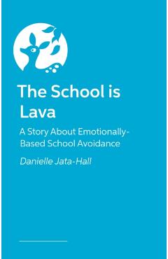 Coperta cărții 'School is Lava - Danielle Jata-hall'
