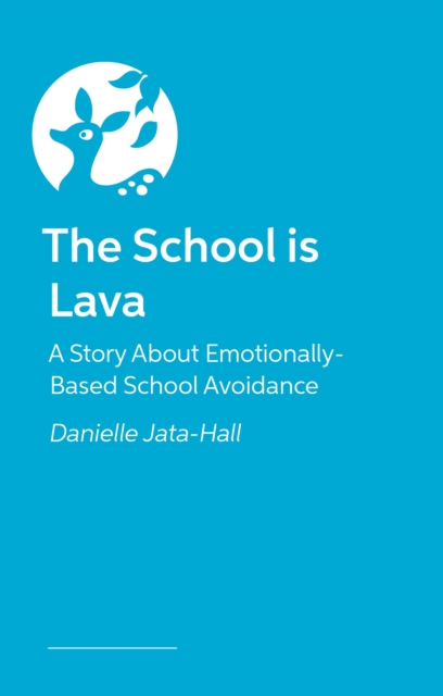 Coperta cărții 'School is Lava - Danielle Jata-hall'