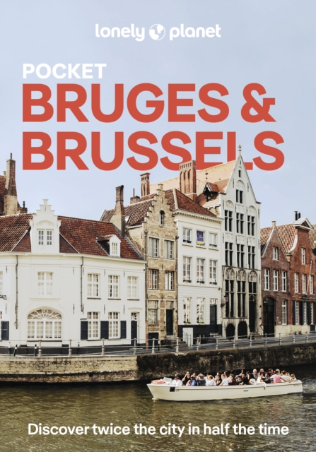 Coperta cărții 'Lonely Planet Pocket Bruges & Brussels - Melissa|smith Lonely Planet|moreno'