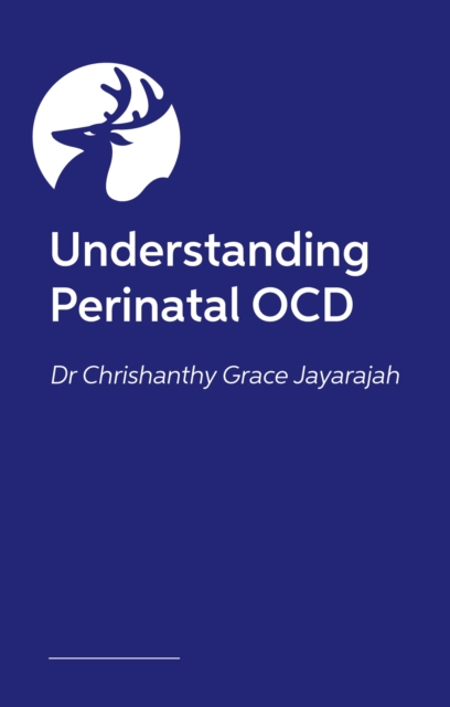 Coperta cărții 'Understanding Perinatal OCD - Grace Chrishanthy Jayarajah'