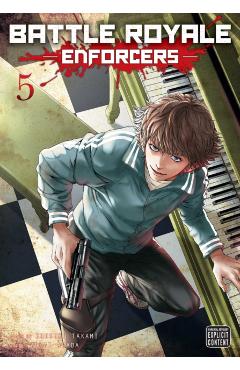 Coperta cărții 'Battle Royale: Enforcers, Vol. 5 - Koushun Takami'