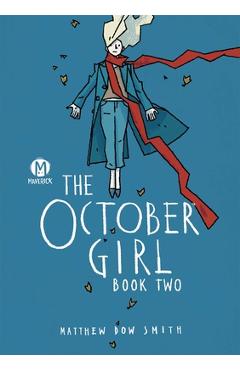 Coperta cărții 'The October Girl Book Two - Matthew Dow Smith'