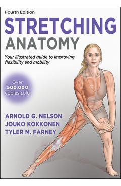 Coperta cărții 'Stretching Anatomy - Arnold G. Nelson'