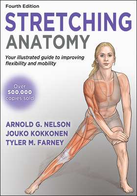 Coperta cărții 'Stretching Anatomy - Arnold G. Nelson'