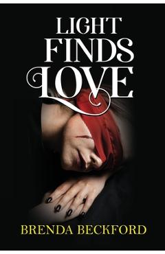 Coperta cărții 'Light Finds Love - Brenda Beckford'