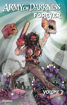 Coperta cărții 'Army of Darkness Forever Vol. 2 - Tony Fleecs'