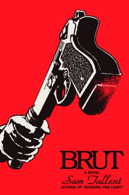 Coperta cărții 'Brut - Sam Tallent'
