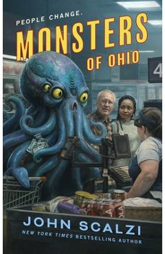 Coperta cărții 'Monsters of Ohio - John Scalzi'